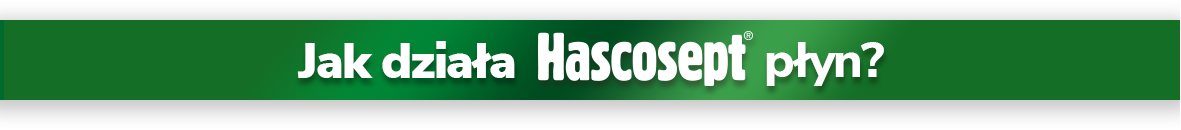 jak działa hascosept