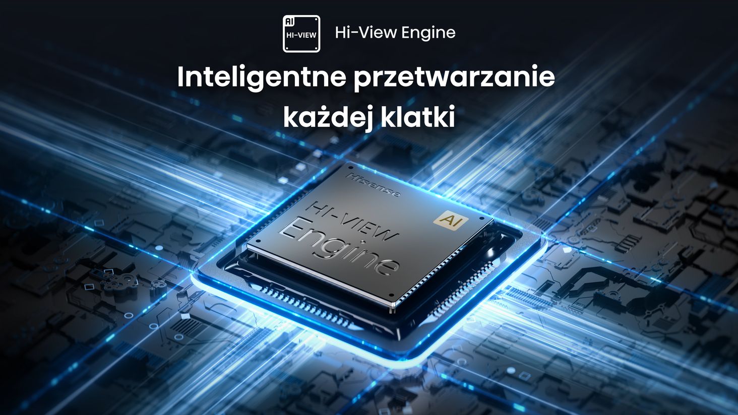 Hisense 4.Hi-View-Engine