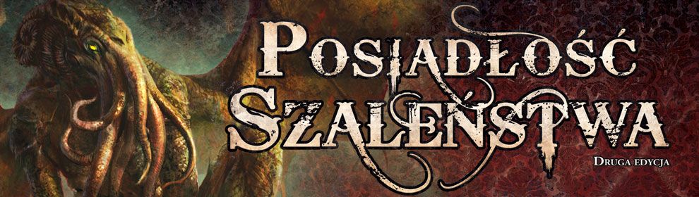 Posiadłość Szaleństwa (Druga Edycja) Za Progiem