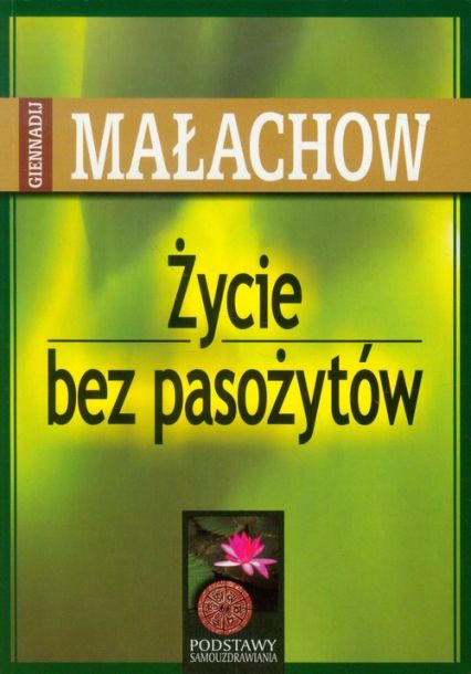 życie bez pasożytów