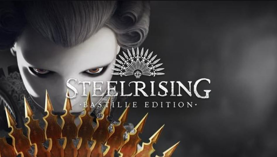 Steelrising Bastille Edition