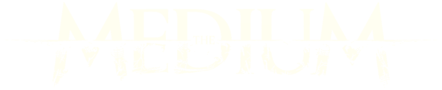 the medium