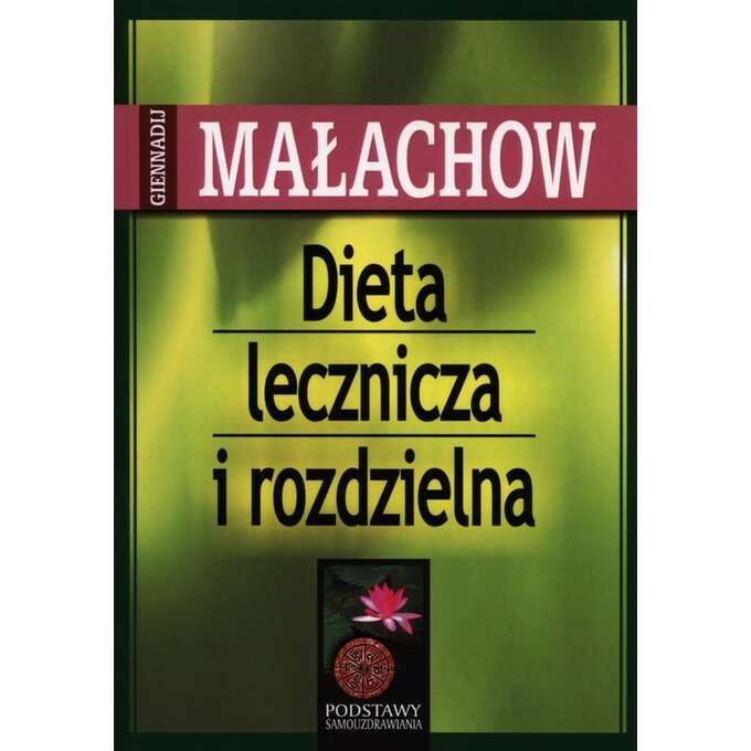 dieta lecznicza i rozdzielna
