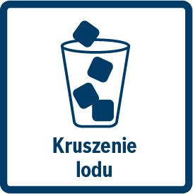 Możliwość kruszenia kostek lodu.