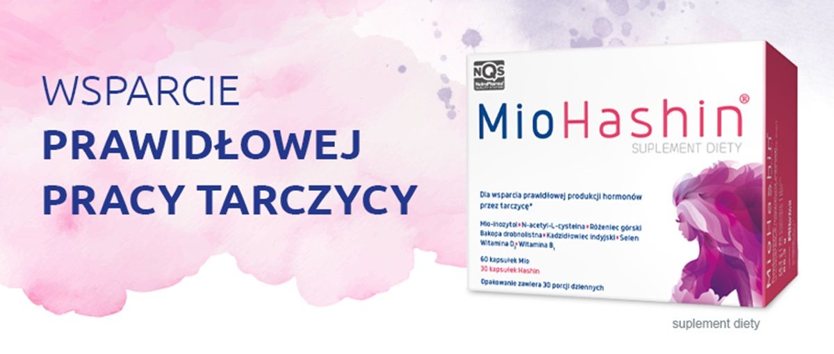 MioHashin - wsparcie prawidłowej pracy tarczycy