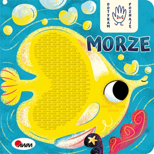 Morze. dotykam poznaję