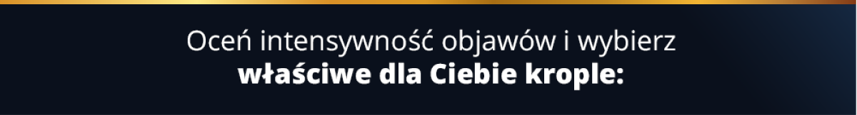 Oceń intensywność objawów i wybierz