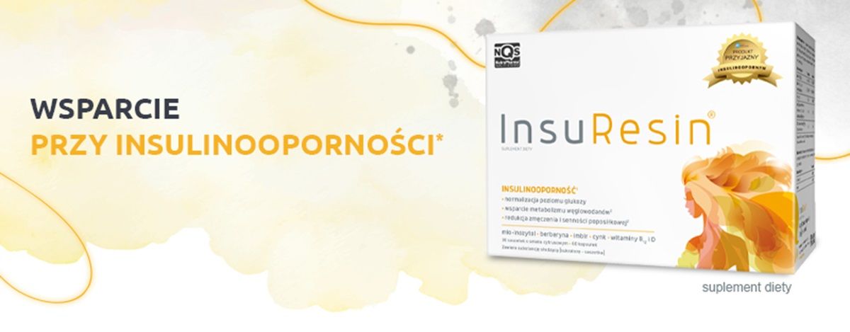 Insuresin - przy insulinooporności