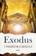 Exodus. 7 proroctw o Kościele