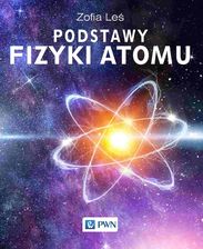 Zdjęcie Podstawy fizyki atomu - Kraków