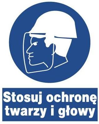 Mój Dom Zno 18 Znak Nakazu Stosuj Ochronę Twarzy I Głowy Ceny i