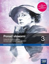 Zdjęcie Ponad słowami 3. Część 2. Język polski. Podręcznik dla liceum ogólnokształcącego i technikum. Zakres podstawowy i rozszerzony - Jasło