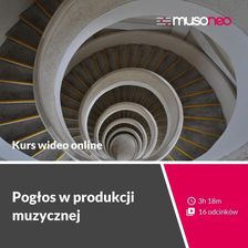 Zdjęcie Musoneo Musoneo Pogłos W Produkcji Muzycznej Kurs Video Pl - Warszawa