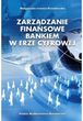 Zarzdzanie finansowe bankiem w erze cyfrowej