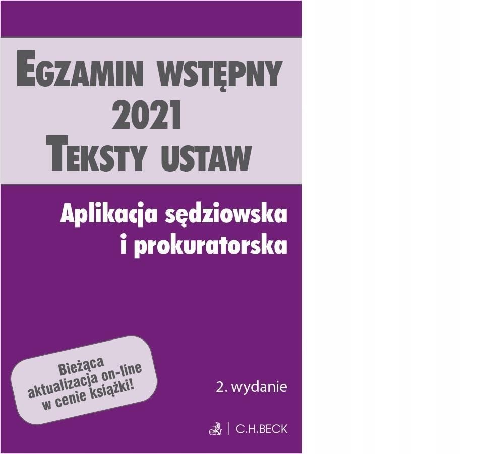 Egzamin wstępny 2021 Teksty ustaw Aplikacja sędzio Ceny i opinie