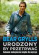Urodzony, by Przetrwać