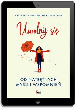 Uwolnij się od natrętnych myśli i wspomnień - zdjęcie 2