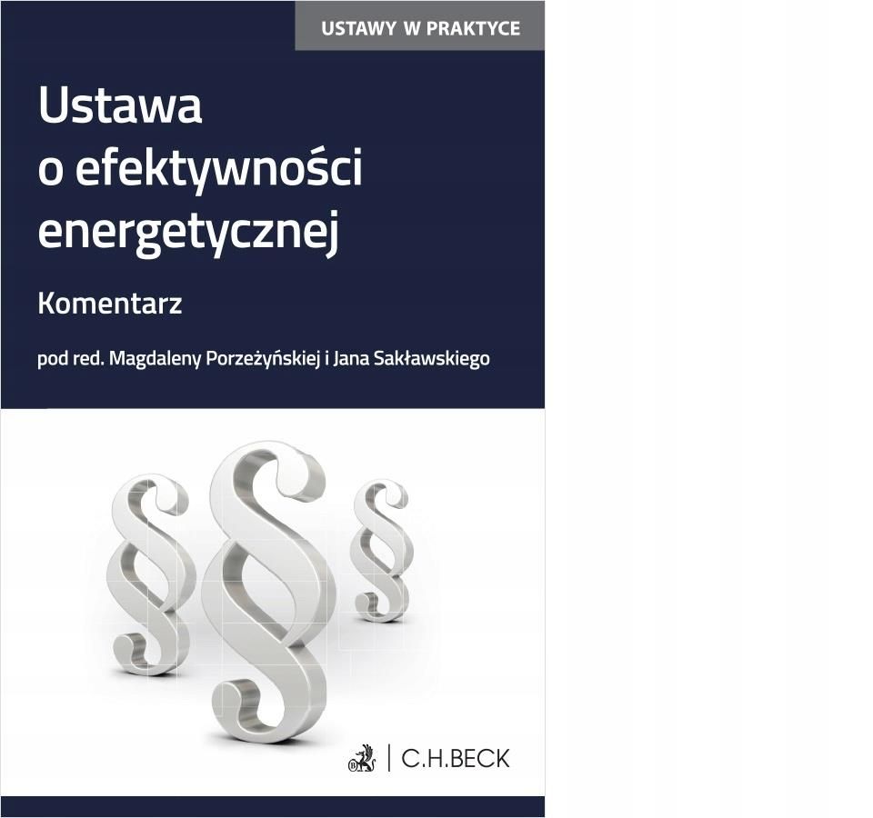 Ustawa O Efektywno Ci Energetycznej Komentarz Ceny I Opinie Ceneo Pl