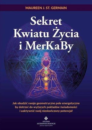 Sekret Kwiatu Życia i MerKaBy - zdjęcie 2