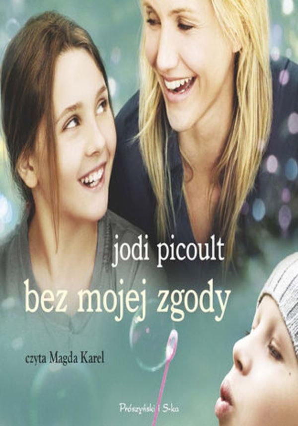 Bez Mojej Zgody Filmowe Wydanie Jodi Picoult E Book Ceny I