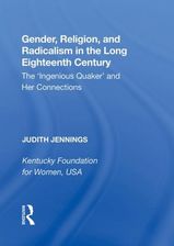 Gender Religion And Radicalism In The Long Eighteenth Century