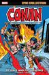 Conan The Barbarian Epic Collection: The Original Marvel Years - Of Once And Future Kings Thomas, Roy