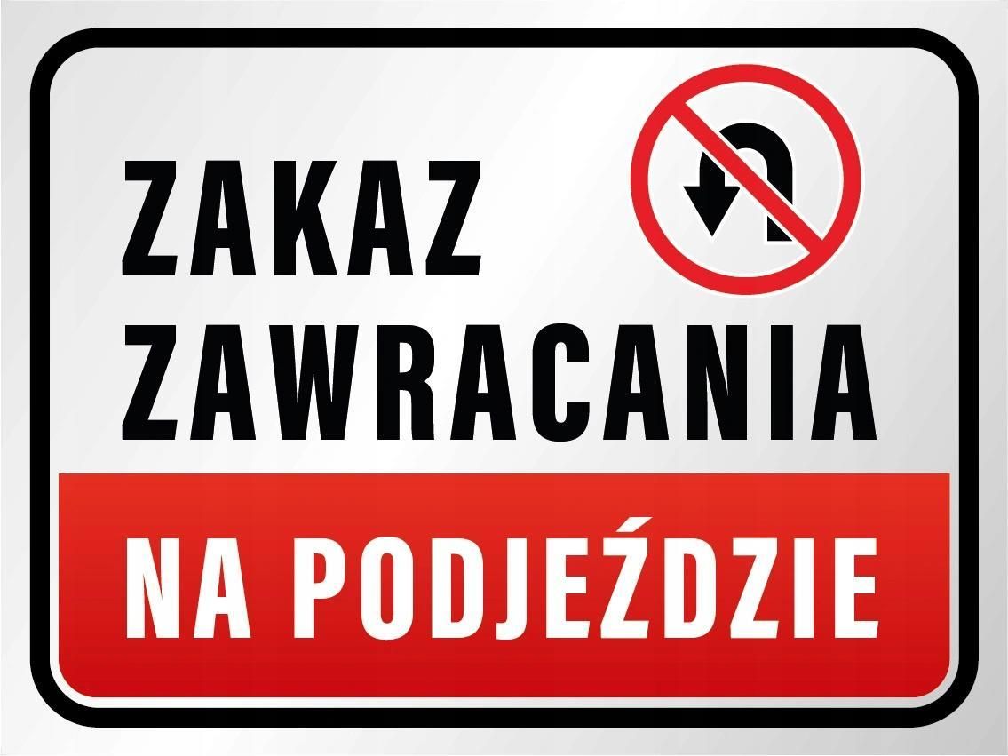 Tabliczka X Zakaz Zawracania Na Podje Dzie Ceny I Opinie Ceneo Pl