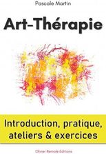 Art Th Rapie Introduction Pratique Ateliers Et Exercices