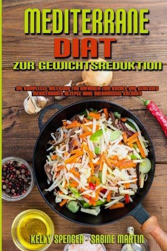 Mediterrane Diät Zur Gewichtsreduktion Martin Sabine Literatura