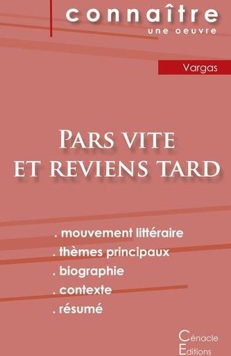 Fiche De Lecture Pars Vite Et Reviens Tard De Fred Vargas Analyse