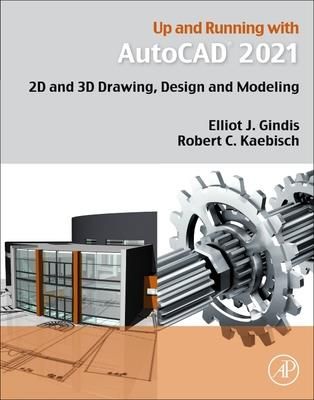 Up And Running With AutoCAD 2021 Gindis Elliot J Literatura