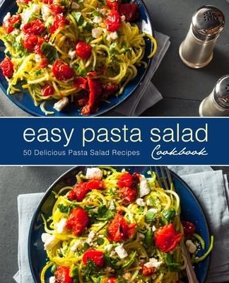 Easy Pasta Salad Cookbook Press Booksumo Literatura obcojęzyczna