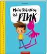 Mein Schatten ist pink! Stuart, Scott; Robertson, Michael