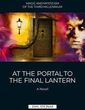 At the Portal to the final Lantern | MAGIC AND MYSTICISM OF THE THIRD MILLENIUM Stejnar, Emil