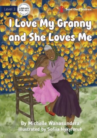 I Love My Granny and She Loves Me Literatura obcojęzyczna Ceny i