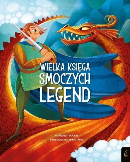 Fantastyczne stworzenia Wielka księga smoczych legend Ceny i opinie