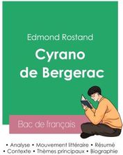 Réussir son Bac de français 2023 Analyse de Cyrano de Bergerac d