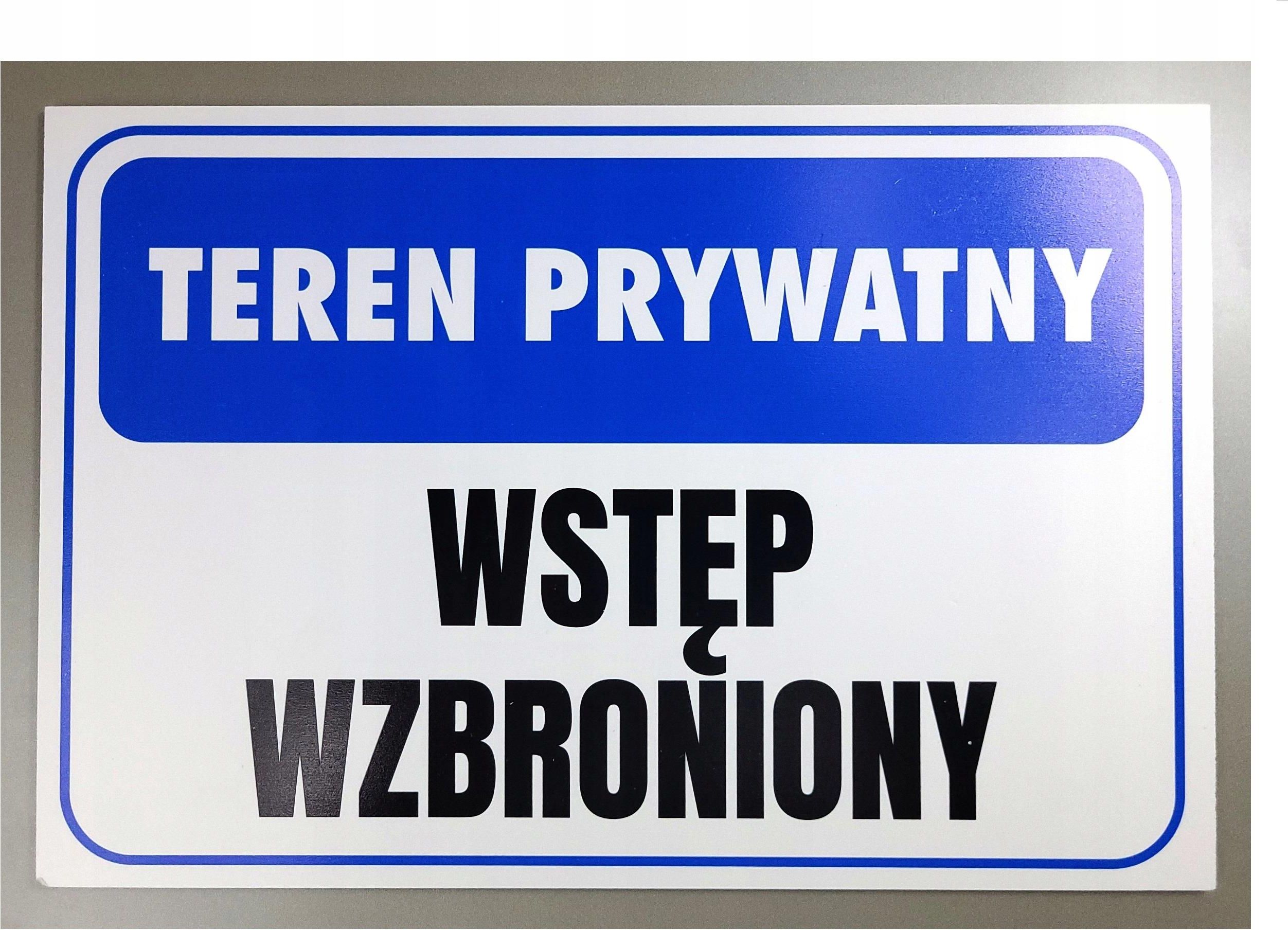 Tabliczka Teren Prywatny Wst P Wzbroniony X Cm Ceny I Opinie