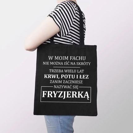 W moim fachu nie można iść na skróty - fryzjerka - torba na prezent dla fryzjerki - zdjęcie 4