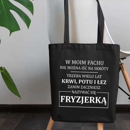 W moim fachu nie można iść na skróty - fryzjerka - torba na prezent dla fryzjerki - zdjęcie 3