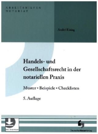 Handels Und Gesellschaftsrecht In Der Notariellen Praxis Literatura