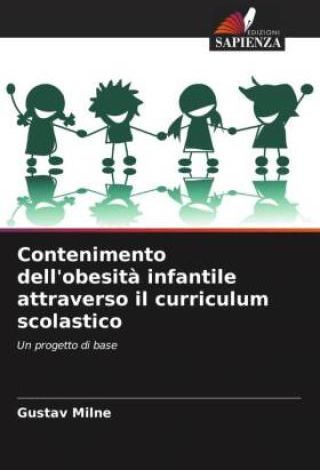 Contenimento Dell Obesit Infantile Attraverso Il Curriculum Scolastico