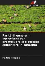 Parit Di Genere In Agricoltura Per Promuovere La Sicurezza Alimentare