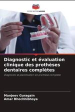 Diagnostic Et Valuation Clinique Des Proth Ses Dentaires Compl Tes