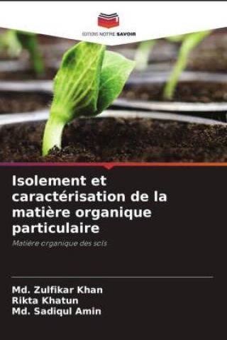 Isolement Et Caract Risation De La Mati Re Organique Particulaire