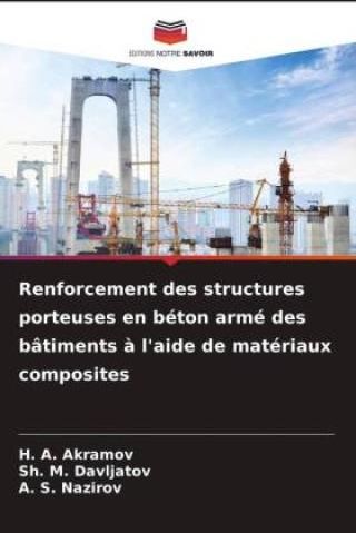 Renforcement des structures porteuses en béton armé des bâtiments l