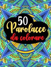 50 Parolacce Da Colorare Insulti Divertenti Per Adulti Mandala