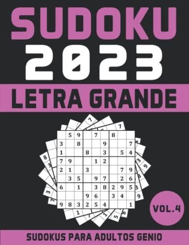 Sudokus Para Adultos Genio Nueva edición 2023 Libro de Sudoku para