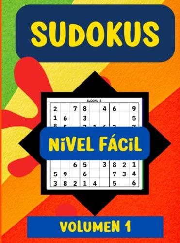 Sudokus Nivel fácil Volumen 1 Libro de actividades para niños y