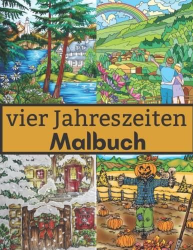 Vier Jahreszeiten Malbuch Malbuch mit Frühling Sommer Herbst und